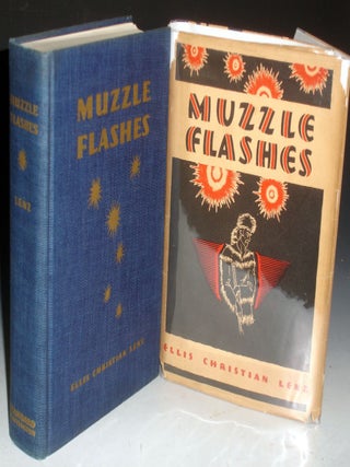 Muzzle Flashes: Five Centuries of Firearms and Men with Illustrations By the Author (with a Letter