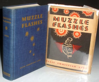 Muzzle Flashes: Five Centuries of Firearms and Men with Illustrations By the Author (with a Letter