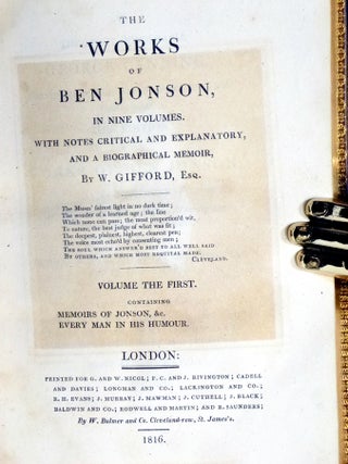 The Works of Ben Jonson in Nine Volumes with Notes Critical and Expanatory, and a Biographical Memoir