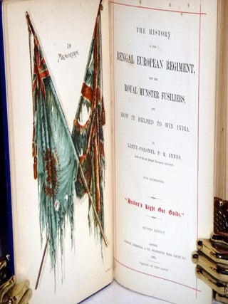 The History of the Bengal European Regiment: Now the Royal Munster Fusiliers, and How it Helped to Win India
