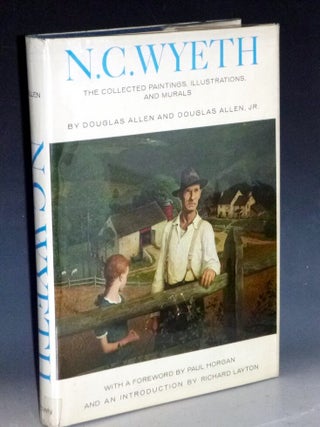 Item #027050 N.C. Wyeth, the Collected Paintings, Illustrations and Murals. Douglas And Douglas...
