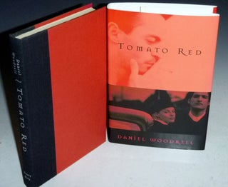 Item #027126 Tomato Red (signed By the author). Daniel Woodrell