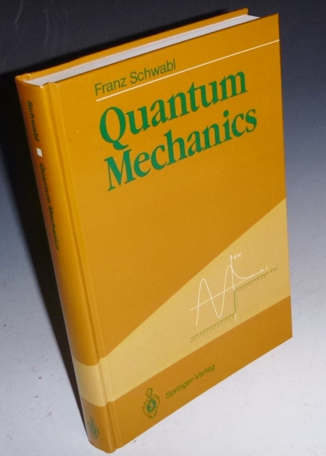 Item #027135 Quantum Mechanics, Translated By Ronald Kates (with 121 figures). Franz Schwabi.