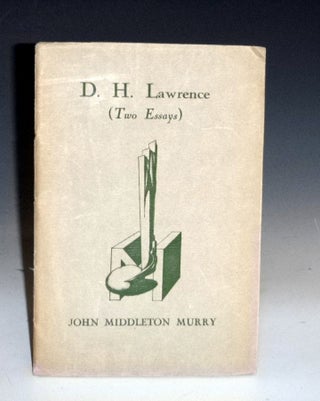 Item #027165 D.H. Lawrence (Two Essays). John Middleton Murray