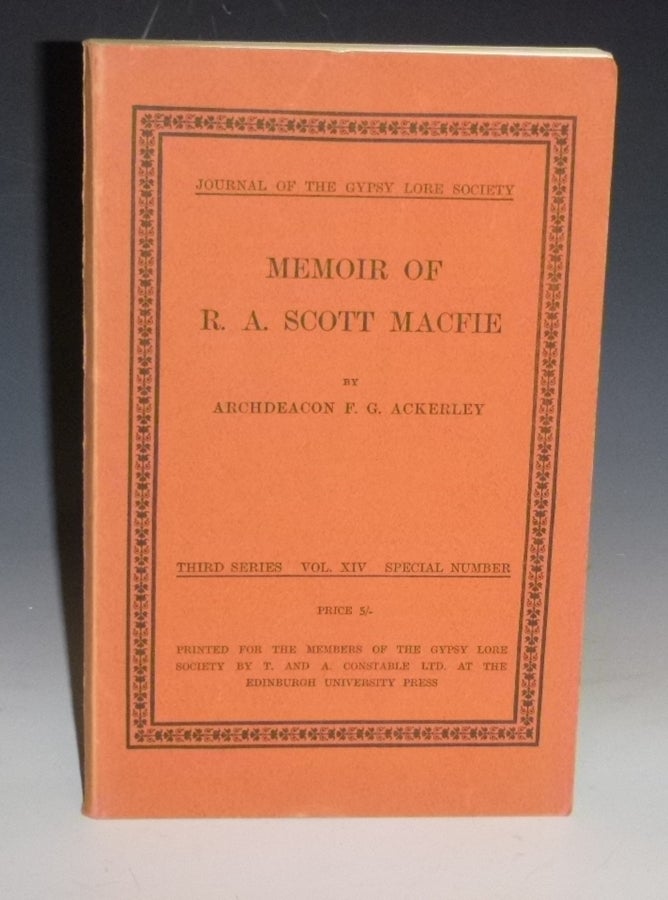 Item #027172 Memoir of R.A. Scott Macfied (Journal of the Gypsy Lore Society, Third Series, Vol. XIV, Special Number). Archdeacon F. G. Ackerley.