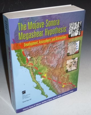Item #027196 The Mohave-Sonora Megashear Hypothesis (Special Paper 393). Thomas H. Anderson,...