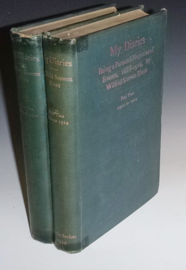 Item #027201 My Diaries; Being a Personal Narrative of Events, 1888-1914 (2 Vol set). Wilfried Scawen Blunt.