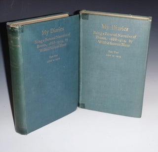 My Diaries; Being a Personal Narrative of Events, 1888-1914 (2 Vol set)