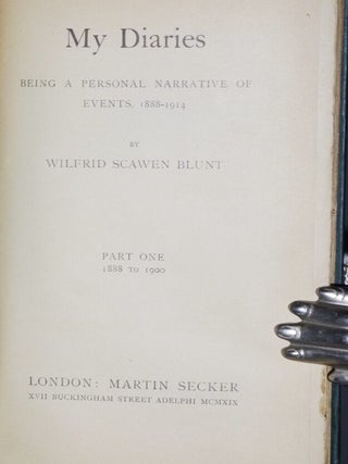 My Diaries; Being a Personal Narrative of Events, 1888-1914 (2 Vol set)