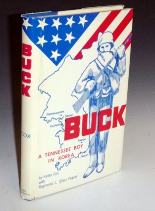 Buck; a Tennessee Boy in Korea (inscribed to: Lee Marvin, My Favorite Tought