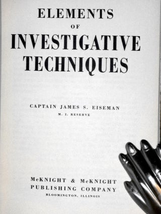 Elements of Investigative Techniques (inscribed By the author)