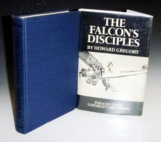 Item #027270 The Falcon's Disciples (Inscribed to Lee Marvin). Howard Gregory