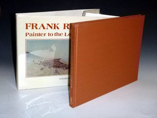 Frank Reaugh; Painter to the Longhorns (Inscribed to Pam and Lee Marvin,