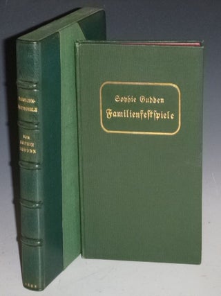 Item #027294 ). Familienfestspiele (Signed and inscribed to Oscar Lichtenberg, by Sophie Gudden)....