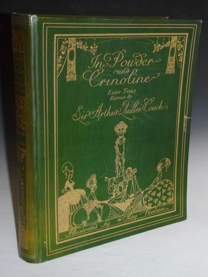 Item #027378 The Powder and Crinoline; Old Fairy Tales Retold By Sir Arthur Quiller Couch, Illustrated By Kay Nielsen (signed By Kay Nielsen, #69 or 500 copies). Sir Arthur Quiller-Couch, Kay Nielsen.