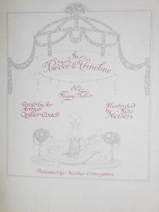 The Powder and Crinoline; Old Fairy Tales Retold By Sir Arthur Quiller Couch, Illustrated By Kay Nielsen (signed By Kay Nielsen, #69 or 500 copies)