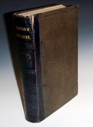 Item #027395 An Elementary Treatise on Astronomy; in Our Parts Containing a Systematic and...
