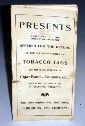 Item #027470 Presents Described..Offered for the Return ..of Tobacco Tags or Their equivalent in...