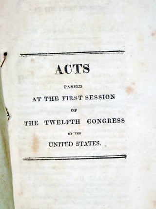 Acts Passed at the First Session of the Twelfth Congress of the United States