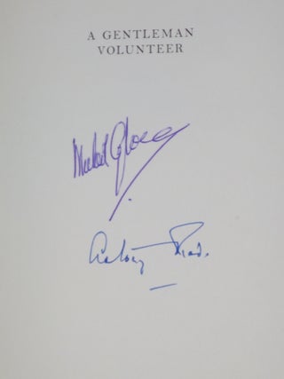 A Gentleman Volunteer: The Letters of Geogre Hennell from the Peninsular War, 1812-1813 with a Foreword By General Sir Antony Read (specially Bound in a Limited Edition of 25 Copies By Zaehnsdorf (inscribed and Signed By Michael Glover and Antony Read)