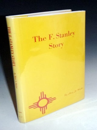 The F. Stanley Story (signed By Stanley)