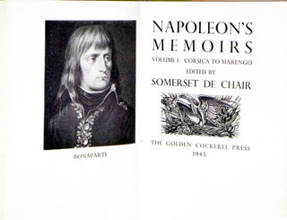 Napoleon's Memoirs: Volume I; Corsia to Marengo; Volulme II: Waterloo Campaign
