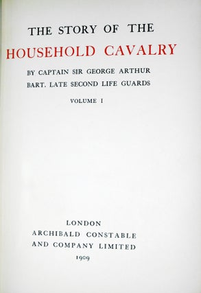 The Story of the Household Cavalry (2 Volume set) with Vol. 3 Which Was Issued 17 Years Later By a Different Publisher