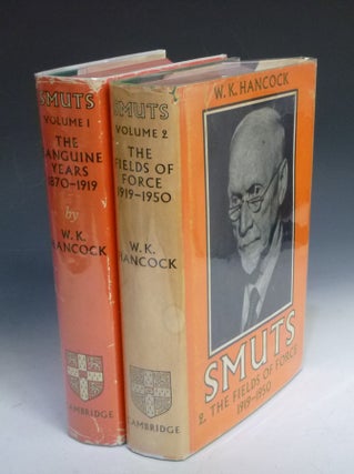 Item #027722 Smuts, 2 Volume Set; Volume I, The Sanguine Years, 1870-1919; Volume II, The Fields...