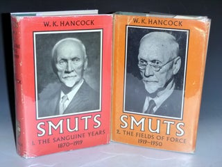 Smuts, 2 Volume Set; Volume I, The Sanguine Years, 1870-1919; Volume II, The Fields of Force, 1919-1950.