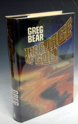 Item #027783 Forge of God (Inscribed By the Author). Greg Bear