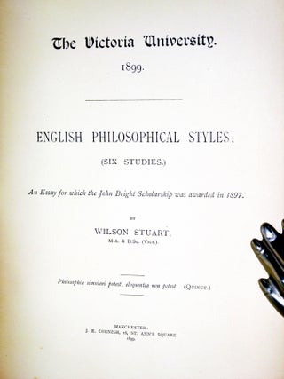 English Philosohical Styles; (Six Studies), an Essay for Which the John Bright Scholarship Was Awarded in 1897