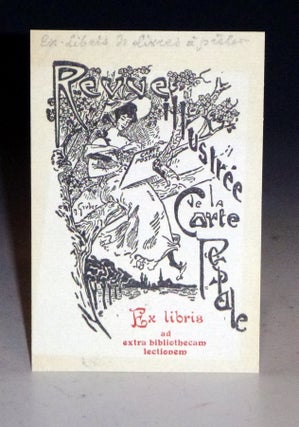 Item #027997 [Bookplate] Revue Illustreee Carte Postale, Ex-Libris Ad Exrtra Bibliobecam...