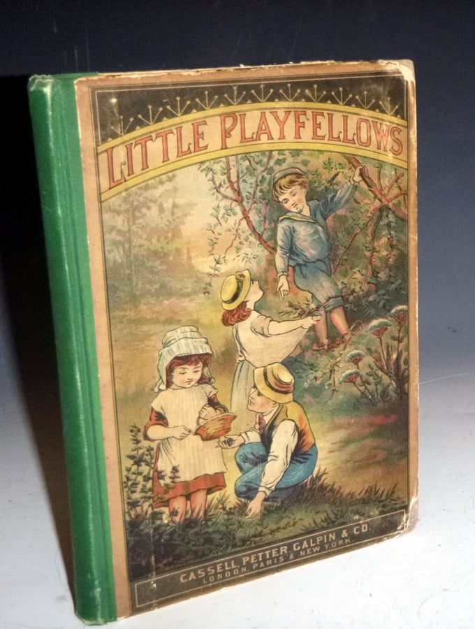 Item #028023 Little Playfellows. H. W. Cutts, A B. Frost, Frederick Wentwroth, M. Ellen Vans, W B. Gardiner, R. Swain Gifford, O M. Dunham.