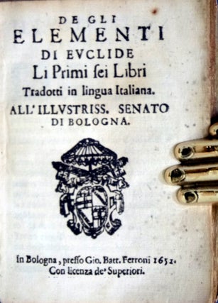 [Elements] De Gli Elementi Di Euclide, Li Primi Sei Libri: Tradotti En Lingua Italiana