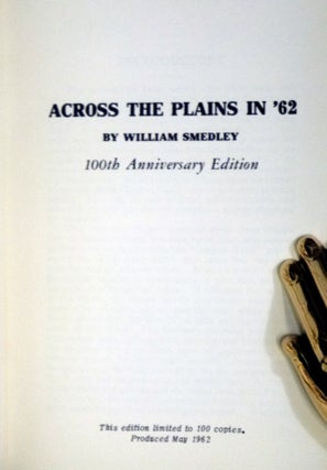 Across the Plains in '62' 100th Anniversary Edition