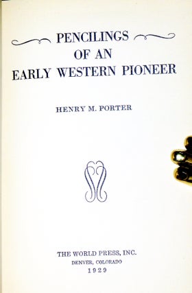 Pencilings of an Early Western Pioneer