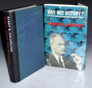Why Not Victory: A Fresh Look at American Foreign Policy (signed By Barry Goldwater)