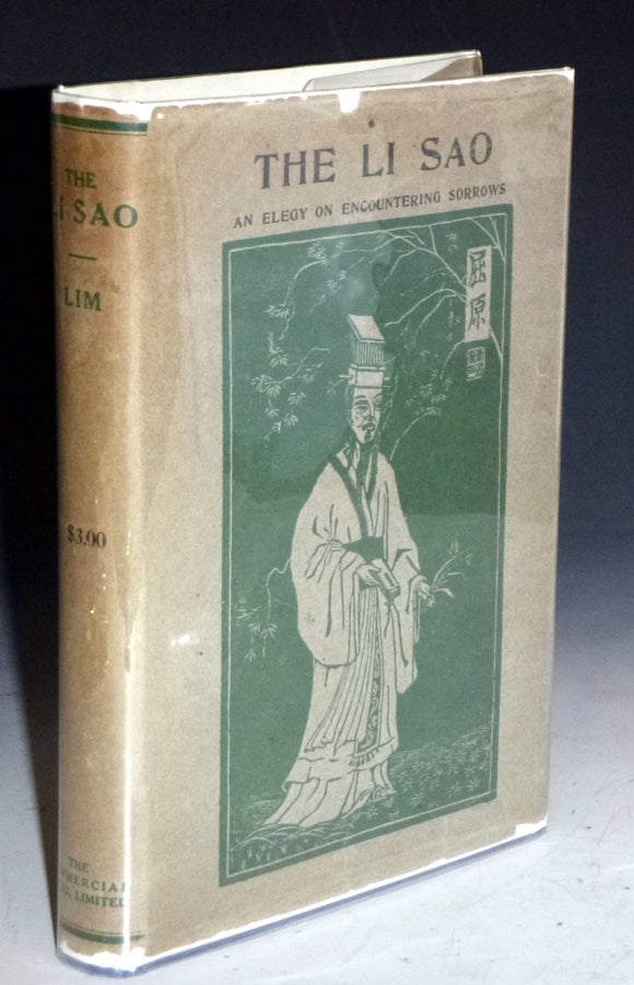 Item #028175 The Li Sao, an Elegy on Encountering Sorrows Prefaces By H.A. Giles, Rabindranath Tagore; Chen Huan-chang. Approximately Yuan Qu, B C.