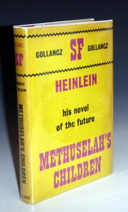 Item #028247 Methuselah's Children. Robert A. Heinlein