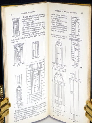 The Illustrated Architectural, Engineering & Mechanical Drawing Book; for the Use of Schools, Students, and Artisans, Upwards of 300 Illustrations