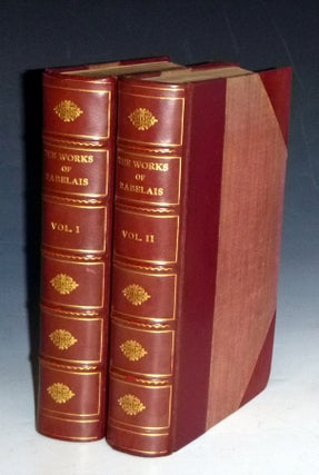Item #028341 The Works of Mr. Francis Rabelais, Doctor in Physick Containing Five Books of the...