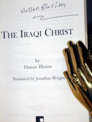The Iraqi Christ, Signed By the Author on the Title Page