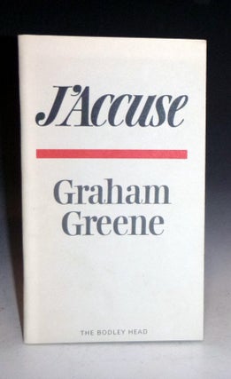 Item #028466 J'accuse; the Dark Side of Nice. Graham Greene, Jean-Pierre Carasso