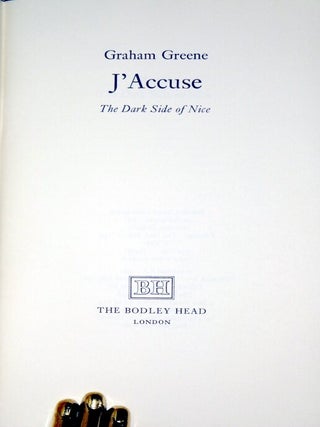 J'accuse; the Dark Side of Nice