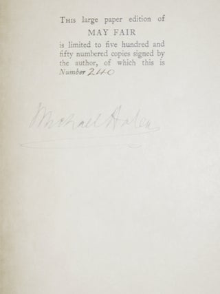 May Fair: Being an Entertainment Purporting to Reveal to Gentlefolk the Real State of Affairs Existing in the Very Heart of London During the Fifteenth and Sixteenth Years of the Reign of His Majesty, King George the Fifth....(signed and Limited).