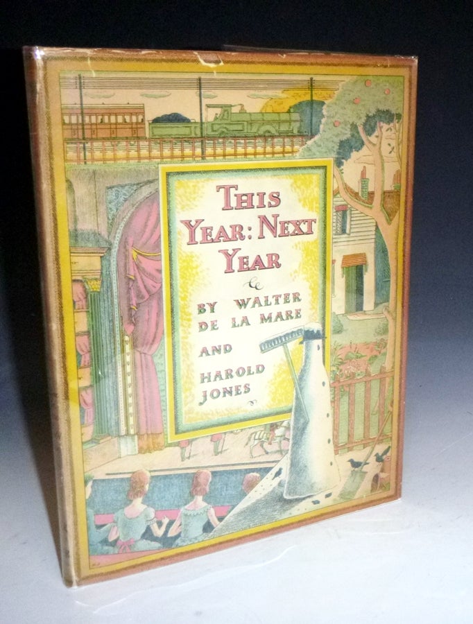 Item #028479 This Year: Next Year. Walter De La Mare.