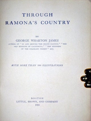 Through Ramona's Country; with More than 100 Illustrations