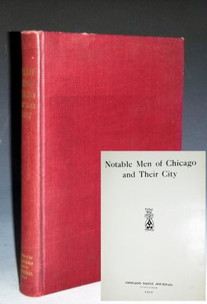 Item #028612 Notable Men of Chicago
