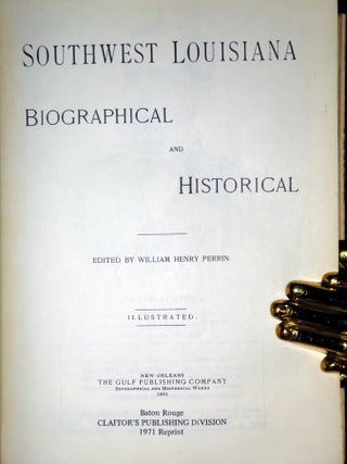 Southwest Louisiana Biographical and Historical