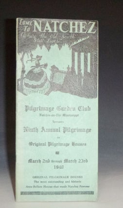 Item #028659 Tour Guide of Spring Pilgrimage; Including an Historic Outline of Natchez and Its...